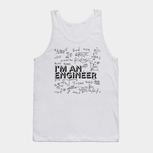 I'm an Engineer - Career Design Tank Top